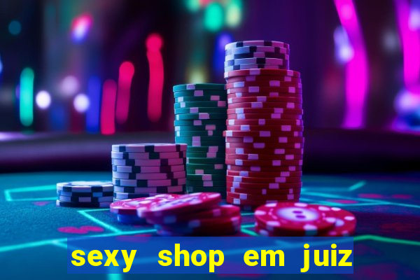 sexy shop em juiz de fora